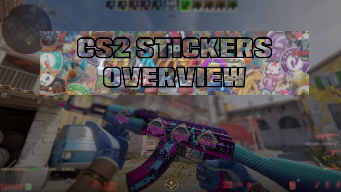 Übersicht über CS2-Stiker
