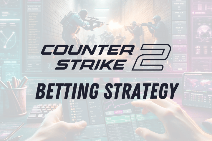 cs2 betting strategy
